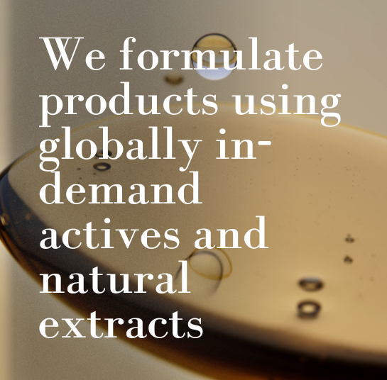 We work with a trending actives and extracts